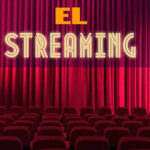 El streaming