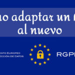 Adaptar un blog a la nueva ley de protección de datos RGPD / GDPR